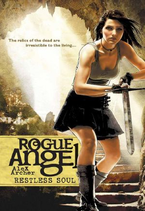 [Rogue Angel 28] • Rogue Angel - 28 - Restless Soul